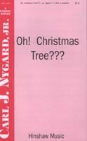 Oh! Christmas Tree??? TTBB choral sheet music cover